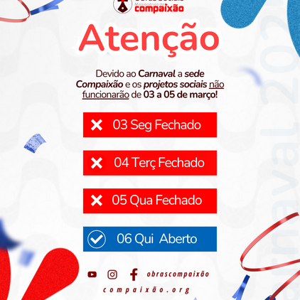 Recesso de Carnaval na Obras Sociais Missionários da Compaixão!
