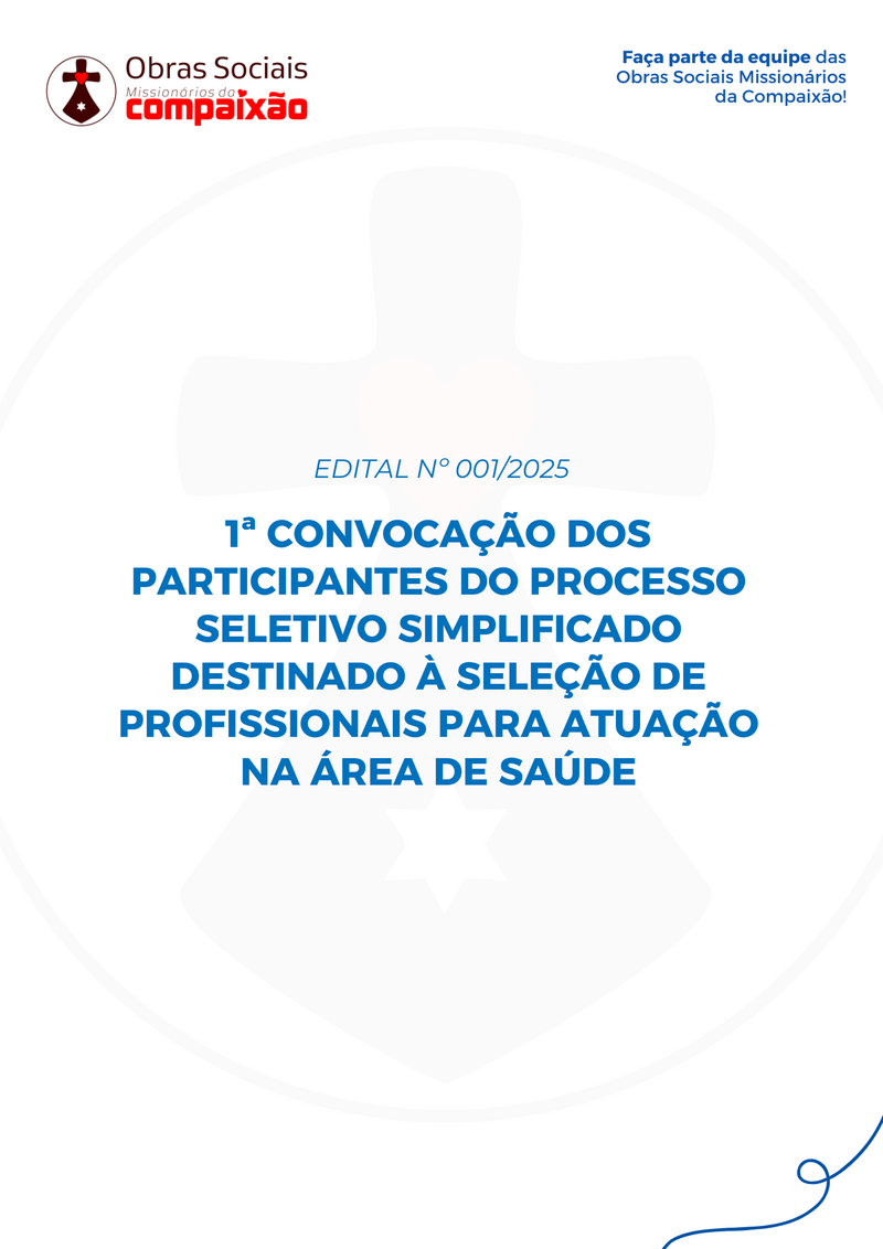 1ª CONVOCAÇÃO - EDITAL 001/2025 - PROCESSO SELETIVO SIMPLIFICADO