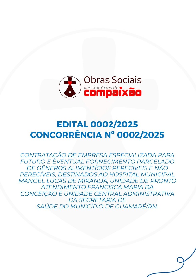 EDITAL 0002/2025 - GÊNEROS ALIMENTÍCIOS PERECÍVEIS E NÃO PERECÍVEIS