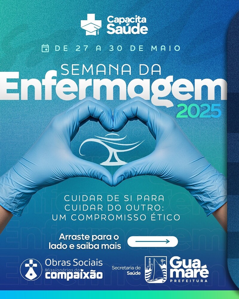 Semana da Enfermagem de Guamaré celebra o cuidado com quem cuida 🩺✨