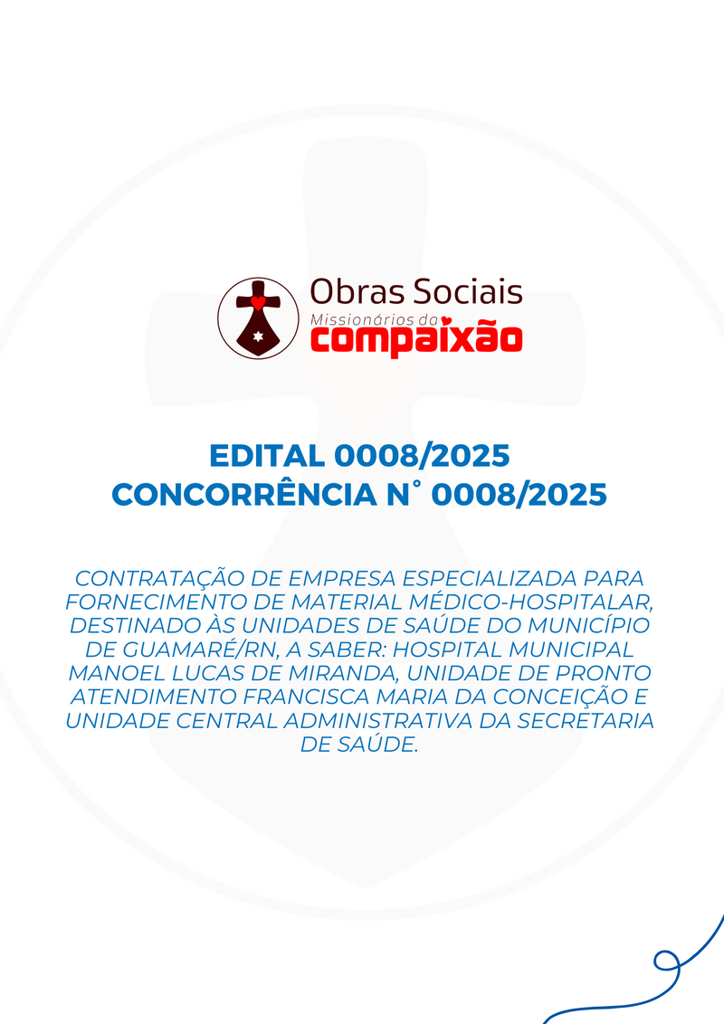 EDITAL 0008/2025 - FORNECIMENTO DE MATERIAL MÉDICO-HOSPITALAR