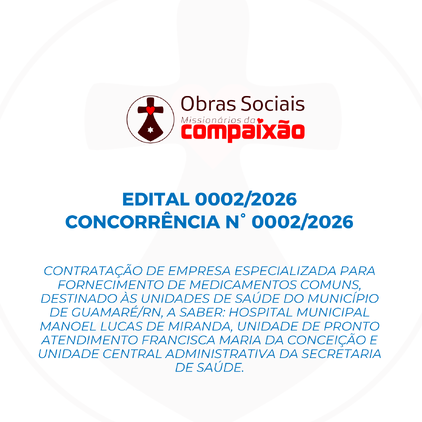 EDITAL 0002/2026 - FORNECIMENTO DE MEDICAMENTOS COMUNS