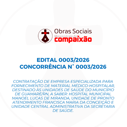 EDITAL 0003/2026 - FORNECIMENTO DE MATERIAL MÉDICO-HOSPITALAR