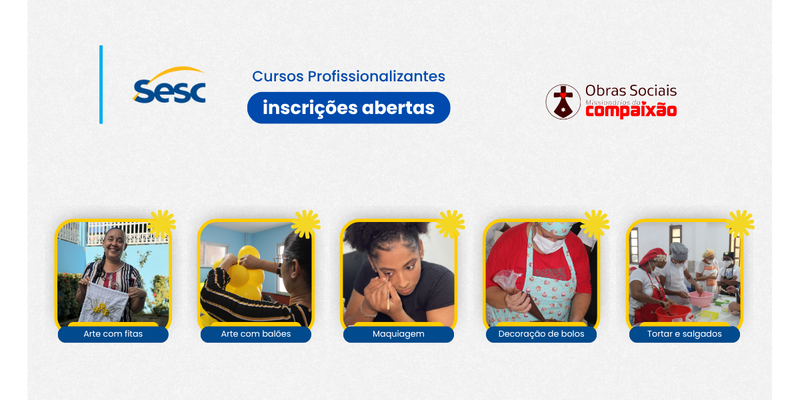 Obras Sociais Missionários da Compaixão abrem inscrições para cursos gratuitos em parceria com o Sesc